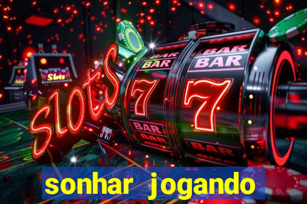 sonhar jogando baralho no jogo do bicho